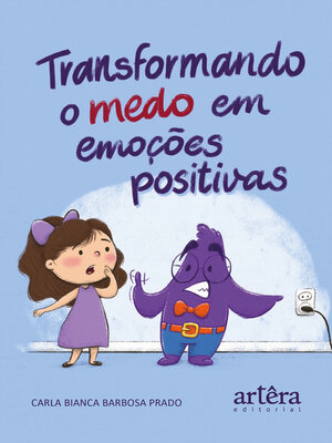 cover image of Transformando o Medo em Emoções Positivas